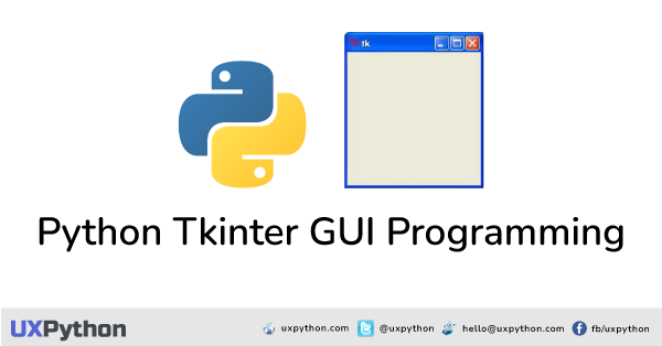 Python Tkinter GUI Programming Tutorial